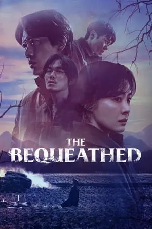 Filmywap The Bequeathed (Season 1) 2024 Hindi+Korean Web Series WEB-DL 480p 720p 1080p Download