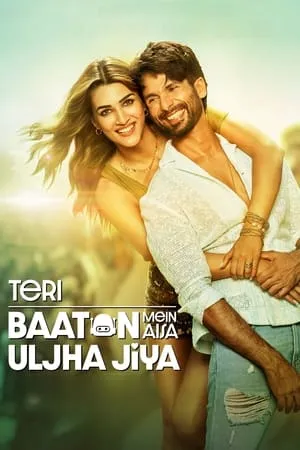 Filmywap Teri Baaton Mein Aisa Uljha Jiya 2024 Hindi Full Movie HDCAMRip 480p 720p 1080p Download